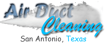 Air Duct Cleaning San Antonio Texas
